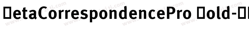 MetaCorrespondencePro Bold字体转换